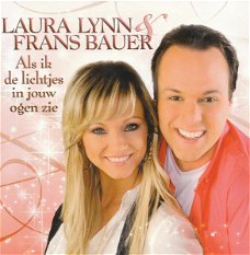 Laura Lynn & Frans Bauer – Als Ik De Lichtjes In Jouw Ogen Zie (2 Track CDSingle) Nieuw