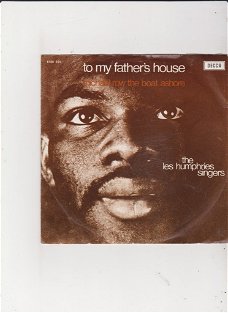 Single The Les Humphries Singers - To my father's house