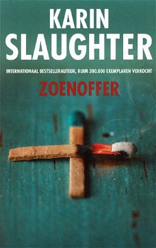 Karin Slaughter = Zoenoffer