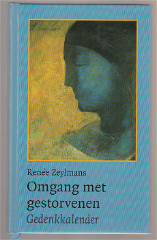 Renee Zeylmans: Omgang met gestorvenen - 0