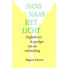 Migael Scherer - Dans naar het licht