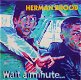 Herman Brood – Wait A Minute... (LP) - 0 - Thumbnail