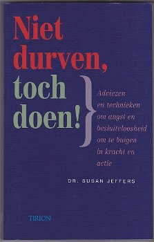 Dr. Susan Jeffers: Niet durven, toch doen - 0