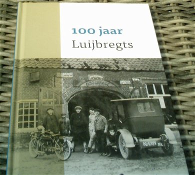 100 jaar garage Luijbregts. 1917 - 2017. Valkenswaard. - 0