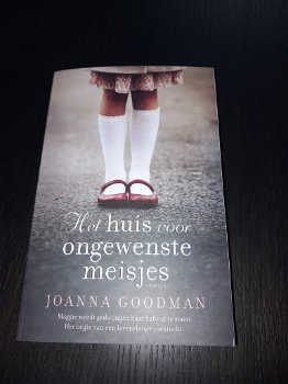 Het huis voor ongewenste meisjes - Joanna Goodman - 0