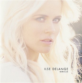 Ilse DeLange – Miracle (3 Track CDSingle) Nieuw - 0