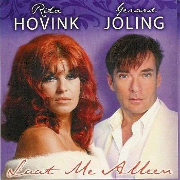 Rita Hovink, Gerard Joling – Laat Me Alleen (2 Track CDsingle) Nieuw - 0