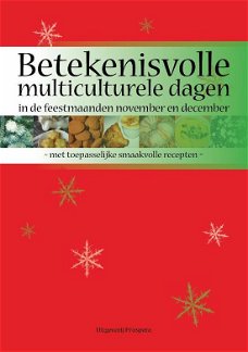 Claudia Koole - Betekenisvolle Multiculturele Dagen in De Feestmaanden November En December