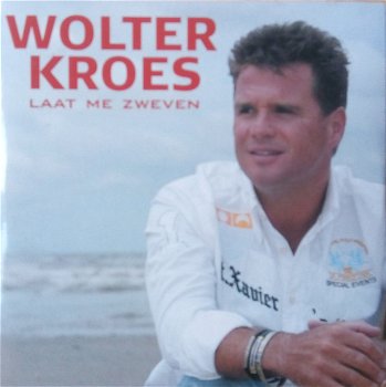 Wolter Kroes – Laat Me Zweven (2 Track CDSingle) Nieuw - 0