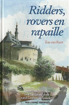 RIDDERS, ROVERS EN RAPAILLE - Ton van Reen