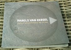 Parels van Eersel. Daniel Schippers. Fons Gommers.