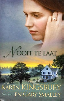 NOOIT TE LAAT, FAMILIE BAXTER deel 1 - Karen Kingsbury & Gary Smalley - 0