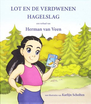 LOT EN DE VERDWENEN HAGELSLAG - Herman van Veen - 0