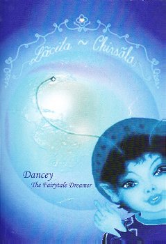 LÃCITA ~ CHIRSÃLA - Dancey The Fairytale Dreamer - 0