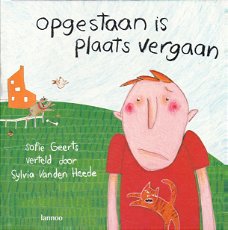 OPGESTAAN IS PLAATS VERGAAN - Sofie Geerts & Sylvia Vanden Heede