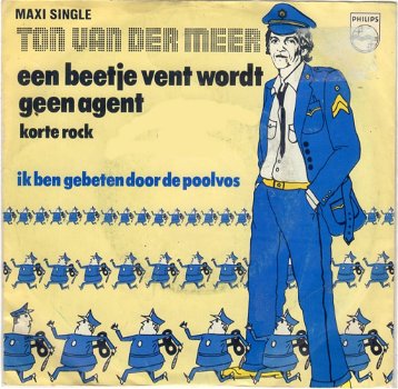 Ton Van Der Meer – Een Beetje Vent Wordt Geen Agent (1979) - 0