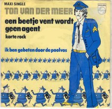 Ton Van Der Meer – Een Beetje Vent Wordt Geen Agent (1979)