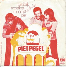 Piet Pegel – Eindelijk Moet Het Maar Eens Uit Zijn Piet (1972)