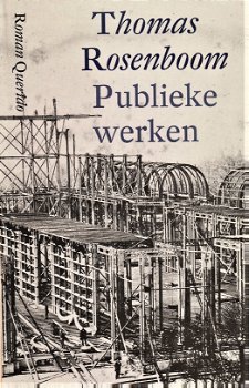 PUBLIEKE WERKEN - Roman van Thomas Rosenboom - 0