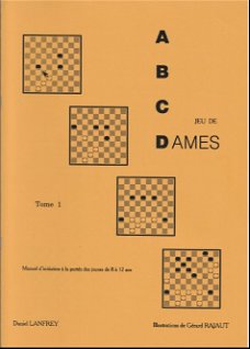 ABC jeu de dames Tome 1 (Daniel Lanfrey)