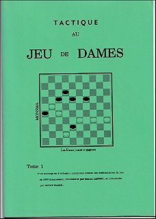 Tactique au jeu de dames Tome 1 (Daniel Lanfrey)