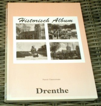 Historisch Album Drenthe.Patrick Timmermans. 902770390. - 0