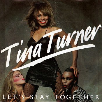 Tina Turner – Let's Stay Together (Vinyl/Single 7 Inch) - 0