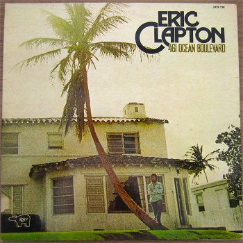 Eric Clapton – 461 Ocean Boulevard (LP) - 0