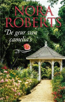 Nora Roberts = De geur van camelia's