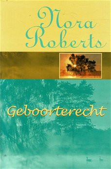 Nora Roberts = Geboorterecht