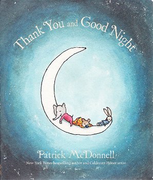 THANK YOU AND GOOD NIGHT - Patrick McDonnell - 0
