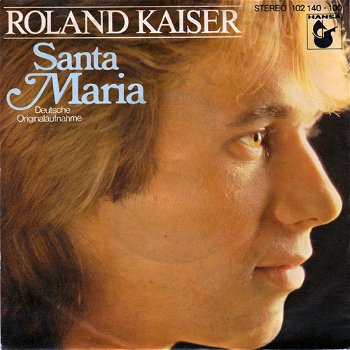 Roland Kaiser – Santa Maria (Vinyl/Single 7 Inch) - 0