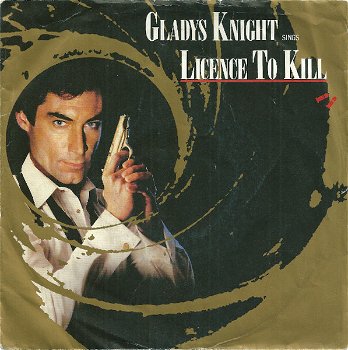 Gladys Knight – Licence To Kill (Vinyl/Single 7 Inch) - 0