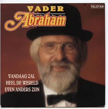 Vader Abraham – Vandaag Zal Heel de Wereld Even Anders Zijn (2 Track CDSingle) - 0