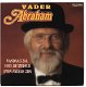 Vader Abraham – Vandaag Zal Heel de Wereld Even Anders Zijn (2 Track CDSingle) - 0 - Thumbnail