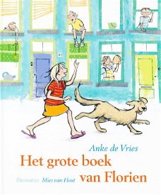 HET GROTE BOEK VAN FLORIEN - Anke de Vries (2)