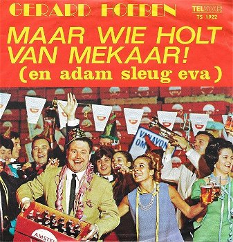 Gerard Hoeben – Maar Wie Holt Van Mekaar! - En Adam Sleug Eva (Vinyl/Single 7 Inch) - 0