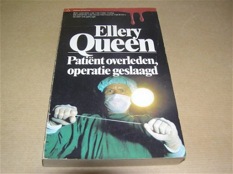 Patient Overleden, Operatie Geslaagd- Ellery Queen - 0