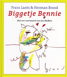 BIGGETJE BENNIE - Frans Lasès & Herman Brood