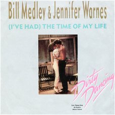 Bill Medley & Jennifer Warnes – (I've Had) The Time Of My Life (Vinyl/Single 7 Inch)