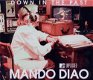 Mando Diao – Down In The Past /MTV Unplugged (2 Track CDSingle) Nieuw - 0 - Thumbnail