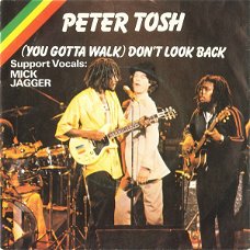 Peter Tosh – (You Gotta Walk) Don't Look Back (Vinyl/Single 7 Inch)