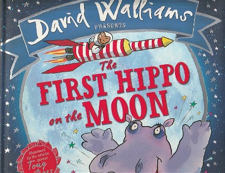 THE FIRST HIPPO ON THE MOON - David Walliams - 0