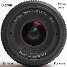 Sigma - 19 mm lens – f2.8 – EX DN E - Emount for Sony