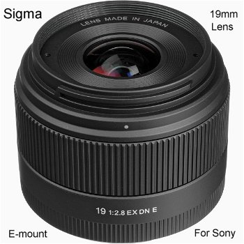 Sigma - 19 mm lens – f2.8 – EX DN E - Emount for Sony - 1