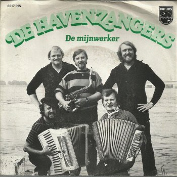 De Havenzangers – De Mijnwerker (Vinyl/Single 7 Inch) - 0