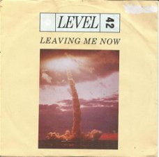 Level 42 – Leaving Me Now (1985)