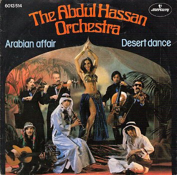 The Abdul Hassan Orchestra – Arabian Affair / Desert Dance (Vinyl/Single 7 Inch) - 0