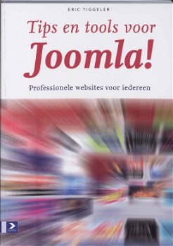 Eric Tiggeler - Tips En Tools Voor Joomla! - 0