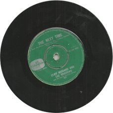 Cliff Richard And The Shadows : The Next Time / Bachelor Boy (1963)